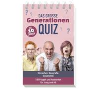 Das große Generationen-Quiz I ab 10 Jahren: Menschen, Geografie, Geschichte - 150 Fragen und Antworten für Jung und Alt
