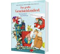 Das große Geschichtenfest: Nur das Beste zum Vorlesen | Perfekt zum gemeinsamen Lesen und Verschenken!