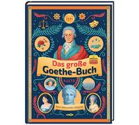 Das große Goethe-Buch · Ein Wissensabenteuer über Johann Wolfgang von Goethe inklusive Hörbuch-Streaming und MP3-Download: Inklusive Hörbuch-Streaming und MP3-Download. Goethe völlig neu entdecken!