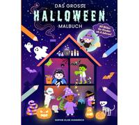 Das große Halloween-Malbuch: 60 schaurig-süße Ausmalbilder für Kinder ab 4 Jahren (Halloween-Malbücher für Kinder)