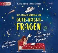 Das große Hörbuch der Gute-Nacht-Fragen für neugierige Kinder
