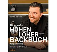 Das große Hohenloher Backbuch: Mit über 50 Rezepten und vielen Meistertipps