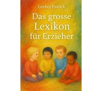 Das grosse Lexikon für Erzieher