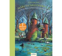 Das große Märchenbilderbuch von Hans Christian Andersen | Hans Christian Andersen