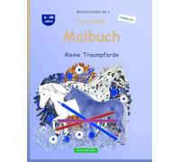 Das große Malbuch: BROCKHAUSEN Buch Vol. 2. Meine Traumpferde. 4 - 99 Jahre. Entdecker