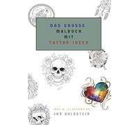 Das große Malbuch mit Tattoo-Ideen