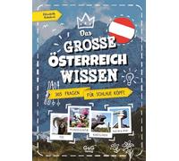 Das große Österreich Wissen - 365 Fragen für schlaue Köpfe