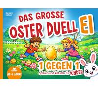 Das große Oster Duell EI: 1 gegen 1 - Spielen und Rätseln für Kinder | Beschäftigung mit Stift und Papier