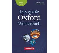 Das große Oxford Wörterbuch: Wörterbuch Englisch-Deutsch/Deutsch-Englisch