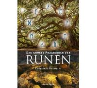 Das große Praxisbuch der Runen