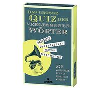 Das große Quiz Der vergessenen Wörter: 333 Wortperlen, Die wir vermissen Werden!