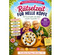 Das große Rätselbuch für Senioren: Große Schrift,Kreuzworträtsel, Sudoku, Bilderrätsel, Wortsuche, Gedächtnistraining, Mit Lösungen