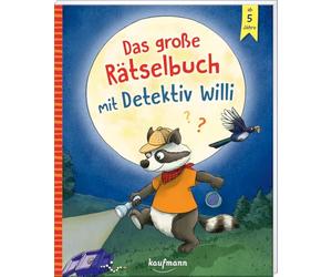 Das große Rätselbuch mit Detektiv Willi: für Kinder ab 5 Jahre