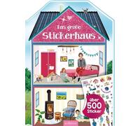 Das große Stickerhaus: Über 500 Sticker