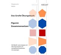 Das Große Übungsbuch - Figuren Zusammensetzen MedAT 2025