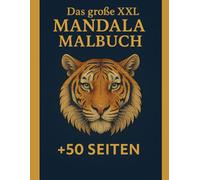 Das große XXL Malbuch I Mandala Edition +50 Seiten
