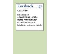 Das Grüne Ist Die Neue Normalität (ebook)