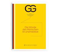 Das Grundgesetz als Magazin: Die Würde des Menschen ist unantastbar