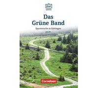 Das Grune Band A2-B1. Spurensuche in Göttingen .: Spurensuche in Göttingen. Lektüre. Mit Audios online