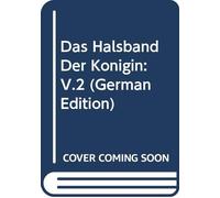 Das Halsband Der Königin: V.2 (German Edition)