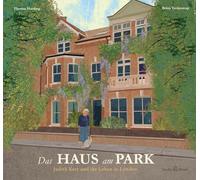 Das Haus am Park: Judith Kerr und ihr Leben in London: 4