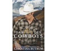 Das Herz des Cowboys (Dixon Ranch)