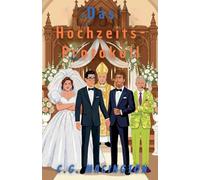 Das Hochzeits-Protokoll: 3 (Die Ärzte Vom St. Jude)