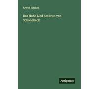 Das Hohe Lied des Brun von Schonebeck