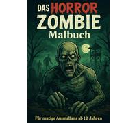 Das Horror Zombie Malbuch