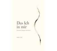 Das Ich in mir: Zwischen Prägung und Selbst