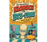 Das inoffizielle Klobuch für BTS-Fans: Smooth like Butter, still wie nie. Lustiges K-Pop-Geschenk für Fans