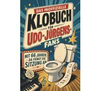 Das inoffizielle Klobuch für Udo-Jürgens-Fans: Mit 66 Jahren, da fängt die Sitzung an. Lustiges Schlager-Geschenk für Fans