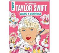 Das inoffizielle Taylor Swift Ausmal- und Kreativbuch: Mit über 35 Illustrationen zum individuellen Gestalten. Außerdem enthalten: Taylor-thematische Designs, Wortsuchen und Rätsel