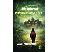 Das Internat der verborgenen Kräfte: Die Einladung