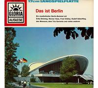 Das ist Berlin / Ein musikalischer Berlin-Bummel / 17cm LANGSPIELPLATTE / Bildhülle mit ORIGINAL Kunststoffinnenhülle / GLORIA AUSLESE # GL 12 021 / Deutsche Pressung / 7" Vinyl Single Schallplatte / Erika Brüning, Werner Hass, Fred Oldörp / Rudolf Scherfling, den Monacos / dem Trio Sorrento und vielen anderen /