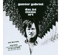Das Ist Meine Art by Gunter Gabriel (2007-03-02)