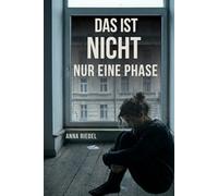 Das ist nicht nur eine Phase