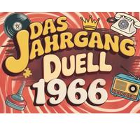Das Jahrgang Duell 1966: Eine Zeitreise in dein Geburtsjahr - Stift- und Papier-Spiele für Zwei: Quizfragen, Rätsel & Schätzspiele - Das besondere Geschenk zum 60. Geburtstag