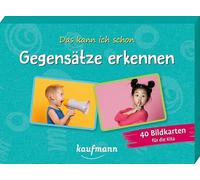 Das kann ich schon - Gegensätze erkennen: 40 Bildkarten für die Kita