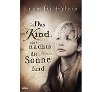 Das Kind, das nachts die Sonne fand: 17180