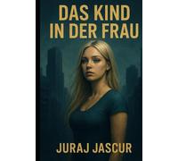 Das Kind in der Frau