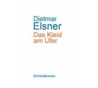 Das Kleid Am Ufer 2017 (ebook)