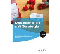 Das kleine 1:1 mit Strategie: Der Leitfaden zur Division für eine ganzheitliche und verstehensorientierte Erarbeitung (2. und 3. Klasse)