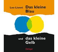 Das kleine Blau und das kleine Gelb