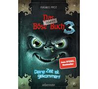 Das kleine Böse Buch 3: Deine Zeit ist gekommen!