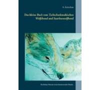 Das Kleine Buch Vom Tschechoslowakischen Wolfshund Und Saarlooswolfhon