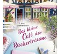 Das Kleine Café Der Bücherträume (ungekürzt) (audiolibro)