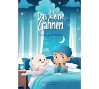 Das kleine Gähnen: Trost in der Dunkelheit
