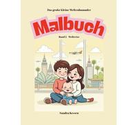 Das kleine große Weltenbummler Malbuch: Band 2 - Weltreise (Das große kleine Weltenbummler Malbuch)