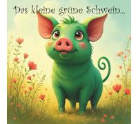 Das kleine grüne Schwein ist weg!